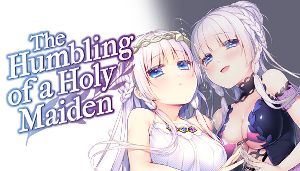 The Humbling of a Holy Maiden