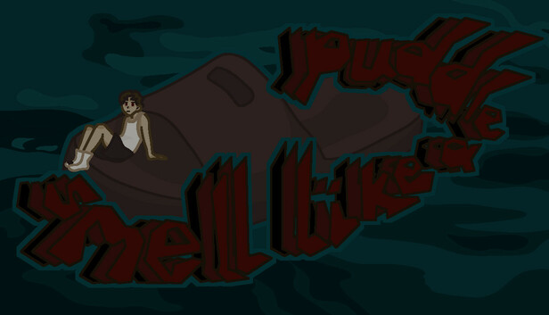 Smell like a puddle
