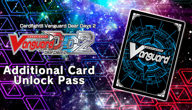 Cardfight!! Vanguard DD 2:Additional Card Unlock Pass