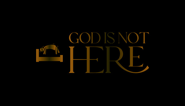 God Is Not Here