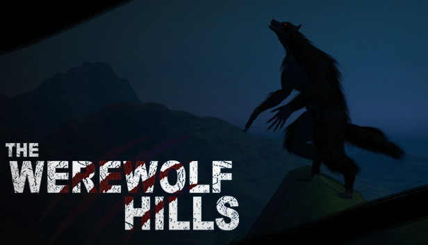 The Werewolf Hills