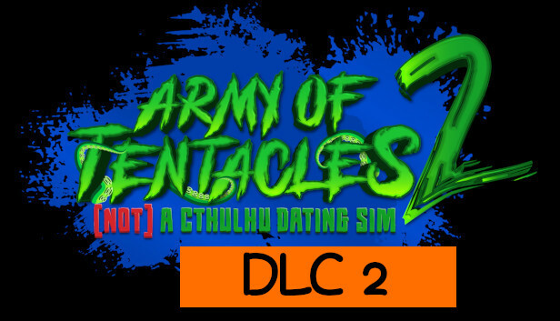 Army of Tentacles: (Not) A Cthulhu Dating Sim 2:  DLC 2