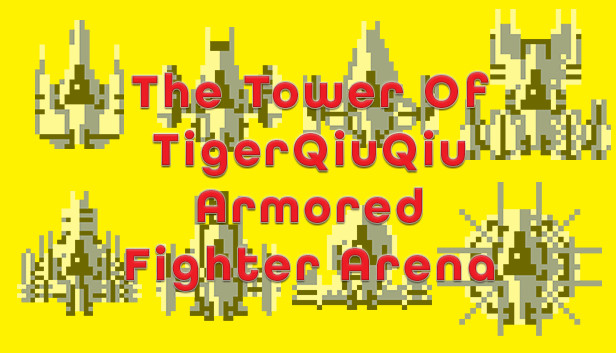The Tower Of TigerQiuQiu Armored Fighter Arena