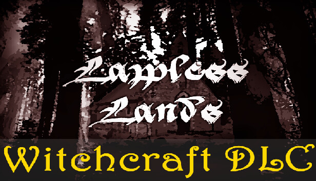 Lawless Lands Witchcraft DLC