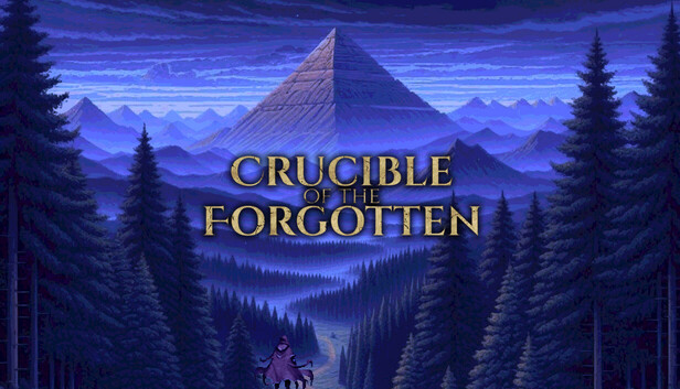 Crucible of the Forgotten