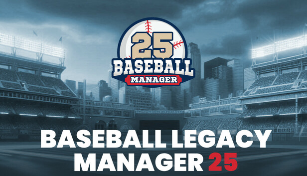 Baseball Legacy Manager 25