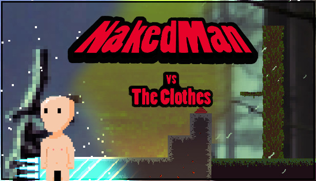 NakedMan VS The Clothes