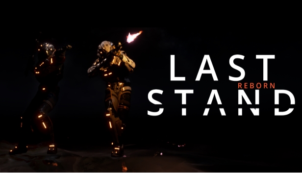 Last Stand: REBORN