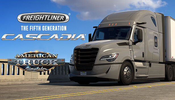 American Truck Simulator - Freightliner Cascadia® (The Fifth Generation)