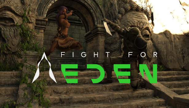 Fight For Eden