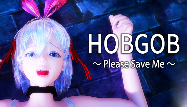 HOBGOB ～Please Save Me～