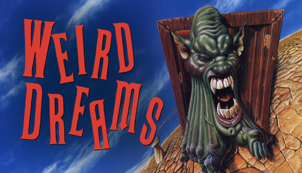 Weird Dreams