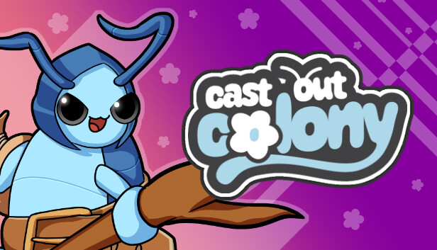 Cast Out Colony