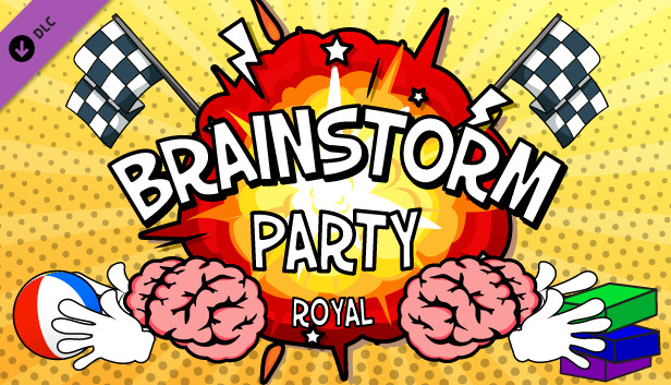 Brainstorm Party ~ Royal