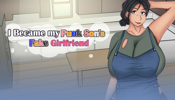 I Became my Punk Son's Fake Girlfriend