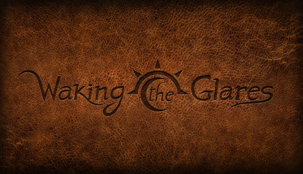 Waking The Glares - Chapters I and II - eBook