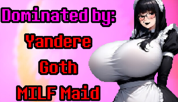 Dominated by: Yandere Goth MILF Maid
