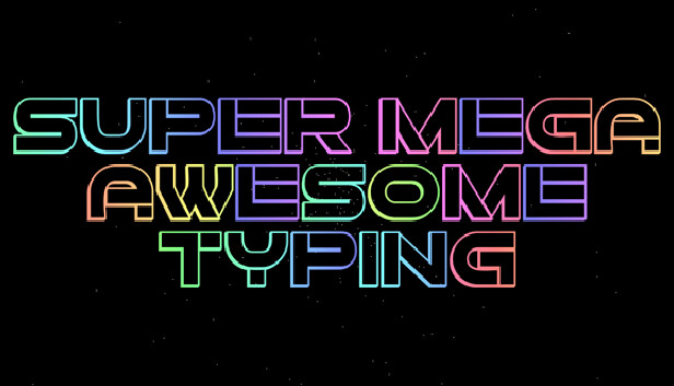 Super Mega Awesome Typing