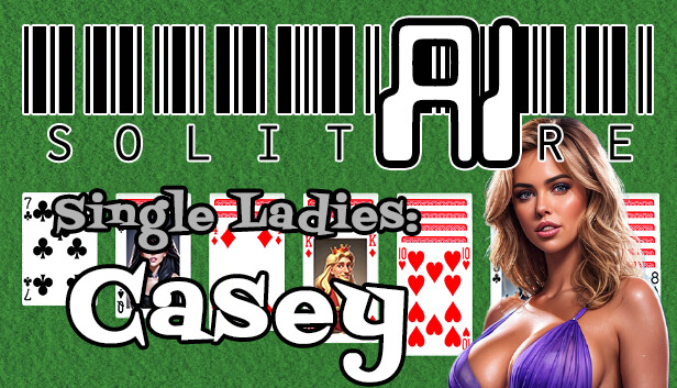 AI Solitaire - Single Ladies - Casey