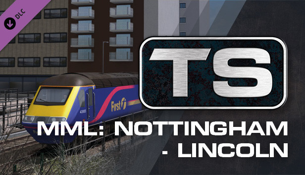 Train Simulator: Midland Main Line: Nottingham - Lincoln Route Add-On