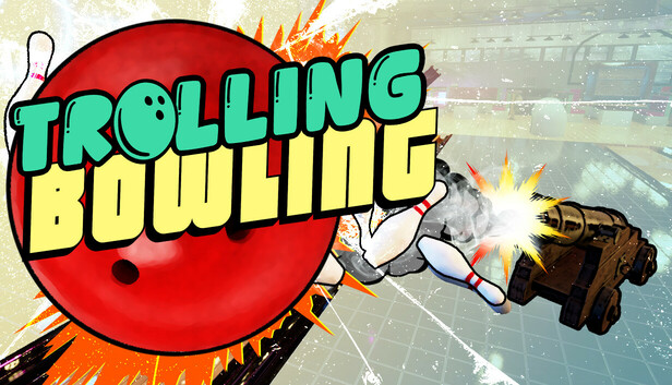 Trolling Bowling