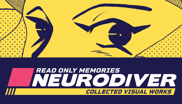 Read Only Memories: NEURODIVER - Visual Works