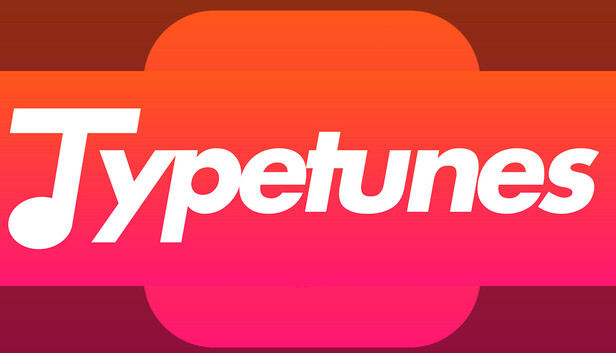 Type Tunes