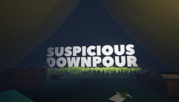 Suspicious Downpour