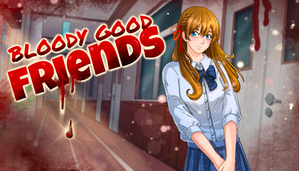 Bloody Good Friends