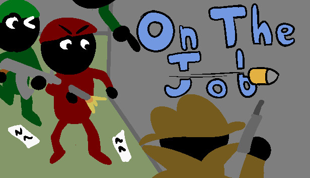 On The Job