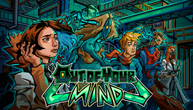 Out of Your Mind
