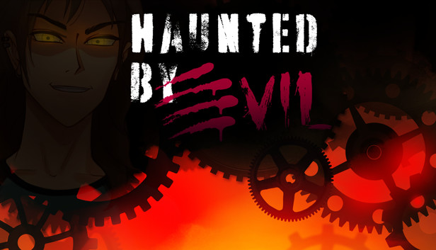 Haunted by Evil