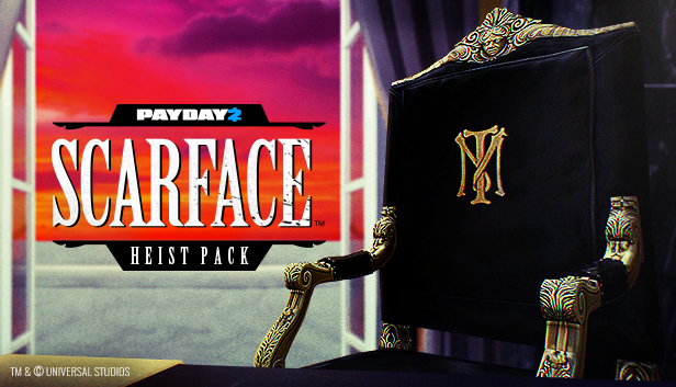 PAYDAY 2: Scarface Heist