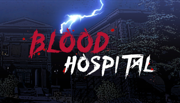 血色病院 | Blood Hospital