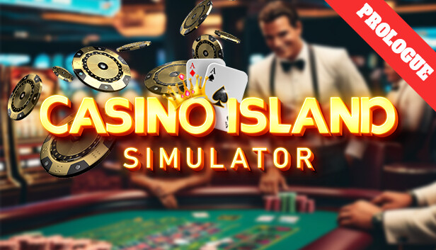 Casino Island Simulator: Prologue