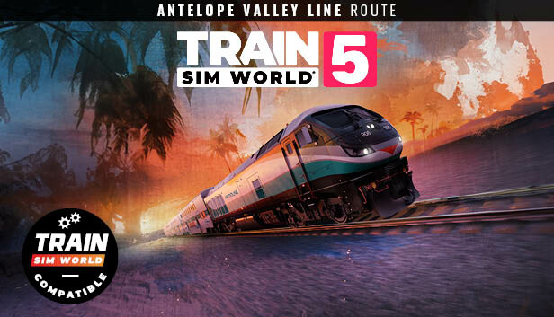 Train Sim World® 5: Antelope Valley Line: Los Angeles - Lancaster Route Add-On