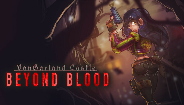 VonGarland Castle : Beyond Blood