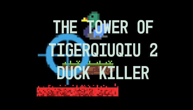 The Tower Of TigerQiuQiu 2 - Duck Killer