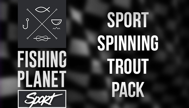 Fishing Planet: Sport Spinning Trout Pack