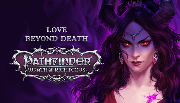 Pathfinder: Wrath of the Righteous - Love Beyond Death
