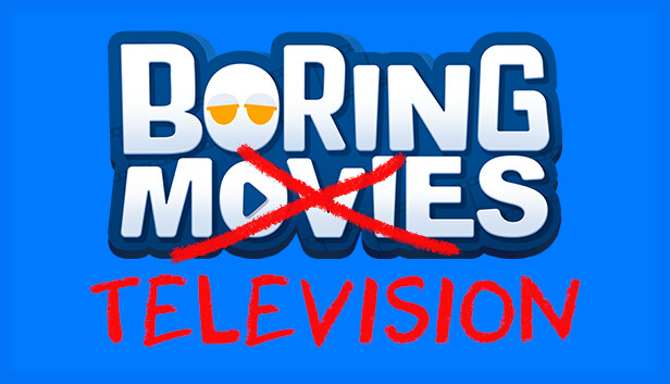 Boring Movies - Boring Television
