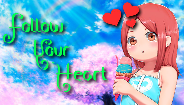 Follow Your Heart