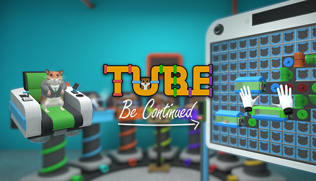 Tube Be Continued