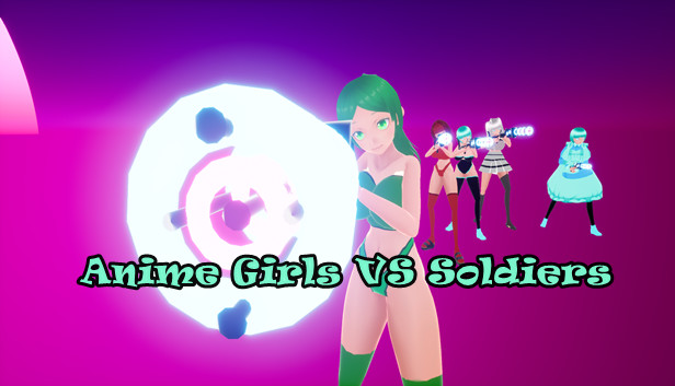Anime Girls VS  Soldiers