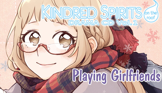 Kindred Spirits on the Roof Drama CD Vol.1 - Playing Girlfriends