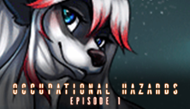 Occupational Hazards: Episode 1
