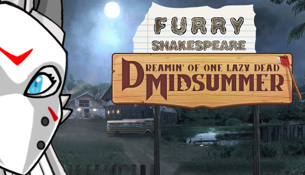 Furry Shakespeare: Dreamin' of One Lazy Dead Midsummer