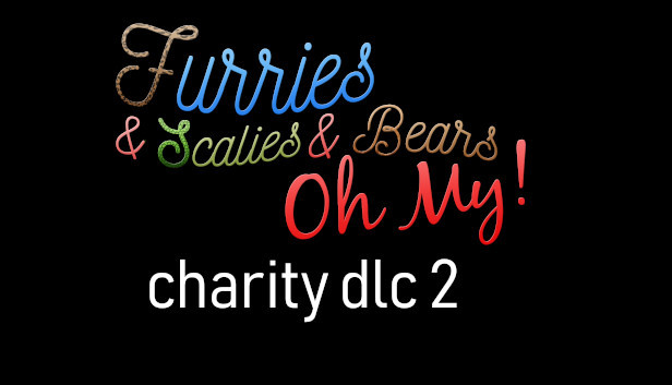 Furries & Scalies & Bears OH MY!: Charity Bonus DLC