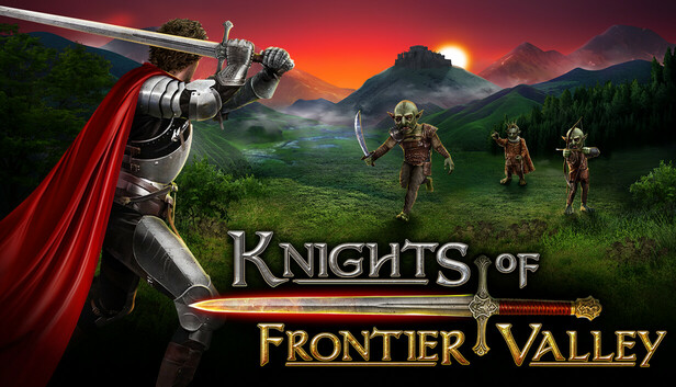 Knights of Frontier Valley