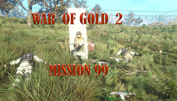 War Of Gold 2 Mission 99
